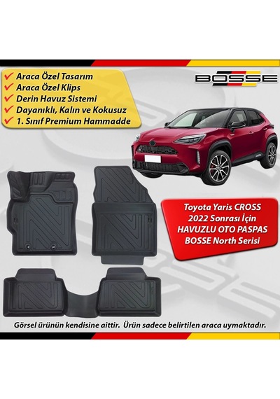 Toyota Yaris Cross Paspas Araca Özel 2022 Sonrası İçin Derin Havuzlu Paspas Bosse North Serisi