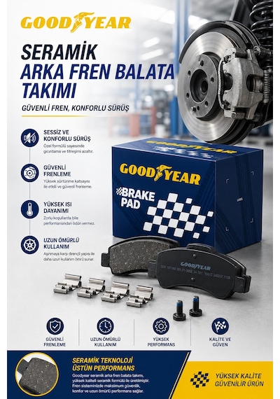 Goodyear Goodyear Hyundai I20 2006 Ve Sonrası Uyumlu Seramik Arka Fren Balata Takımı