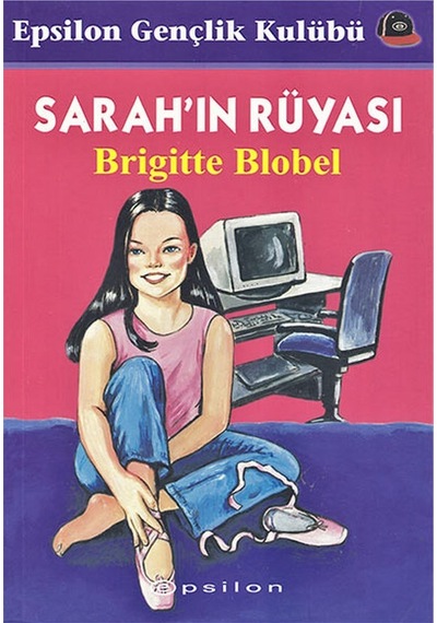 Sarah'ın Rüyası - Brigitte Blobel - Epsilon Yayınevi