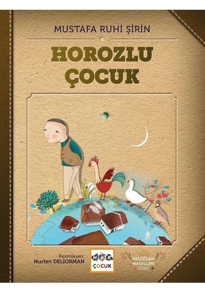 Horozlu Çocuk - Mustafa Ruhi Şirin - Nar Çocuk