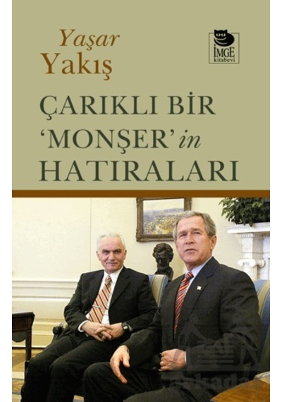 Çarıklı Bir Monşer İn Hatıraları