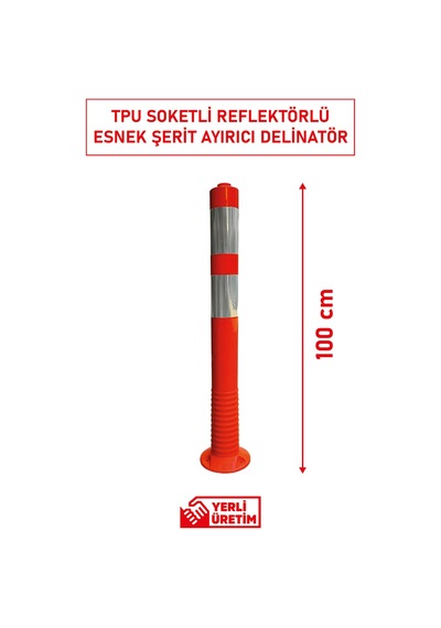 12249 Ub R Tpu Şerit Ayırıcı Esnek Delinatör Soketli 100 Cm X 100 Mm