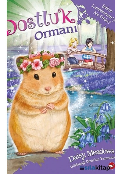 Şeker Lezizkırıntıya Ne Oldu?-Dostluk Ormanı 9