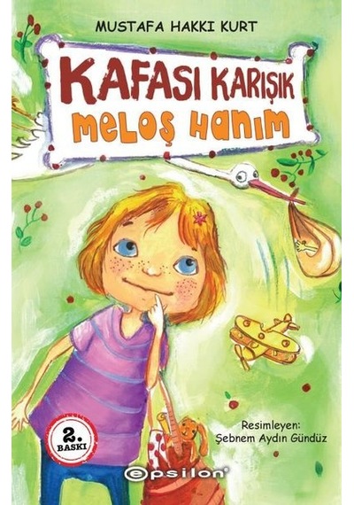 Kafası Karışık Meloş Hanım - Mustafa Hakkı Kurt - Epsilon Yayınevi