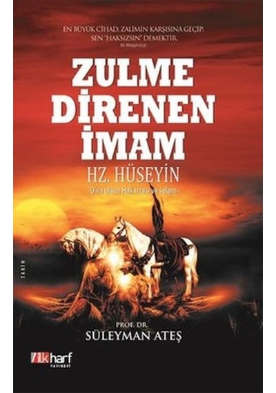 Zulme Direnen Imam: Hz.  Hüseyin