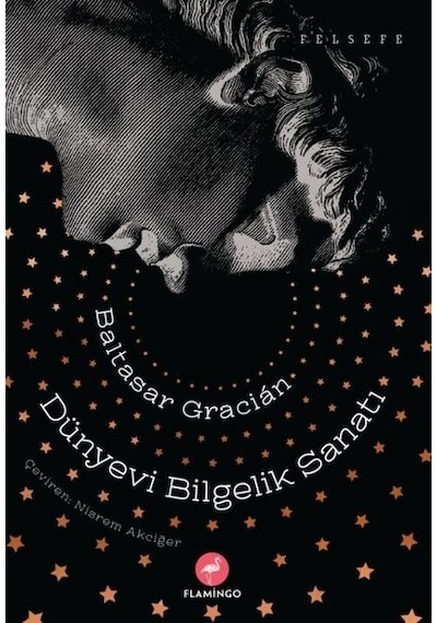 Dünyevi Bilgelik Sanatı - Baltasar Gracian - Flamingo