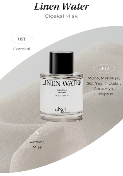 Yapışkanlık Hissi Bırakmayan Saten Bitişli Vücut Yağı Kundal Satın Glow Body Oil Linen Water