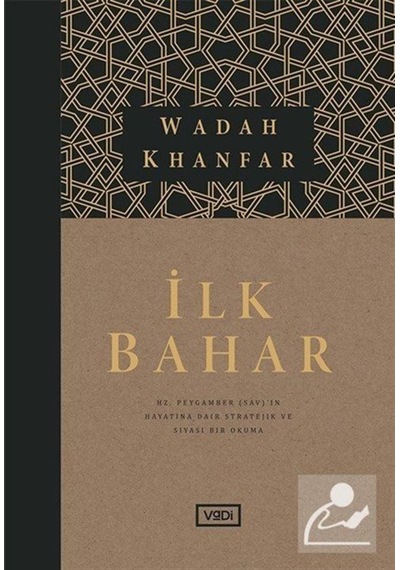 Ilk Bahar / Wadah Khanfar 9786059114172