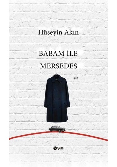 Babam Ile  Mersedes