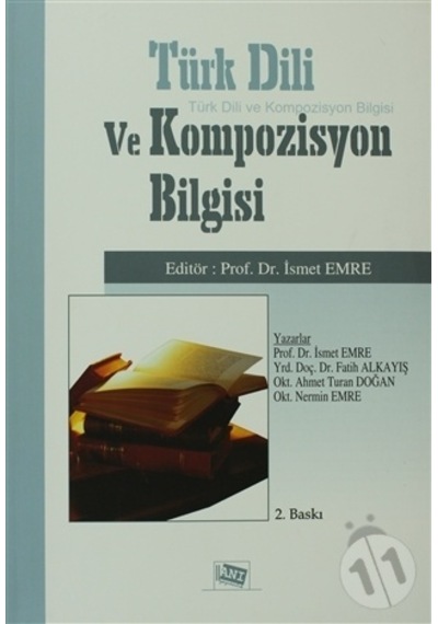 Türk Dili ve Kompozisyon Bilgisi - Ahmet Turan Doğan -  Fatih Alkayış - Anı Yayıncılık