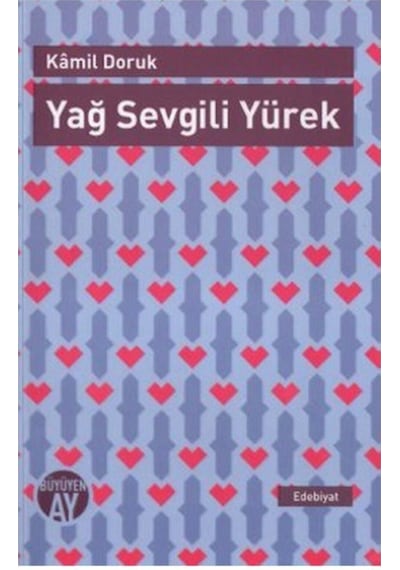 Yağ Sevgili Yürek