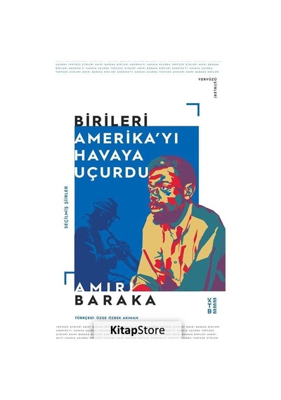 Birileri Amerika'yı Havaya Uçurdu - Amiri Baraka - Ketebe