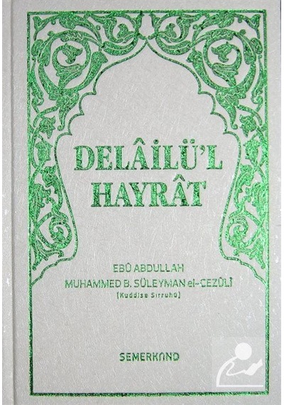 Delailü'L Hayrat Hafız Boy Ciltli / Ebu Abdullah Muhammed ...