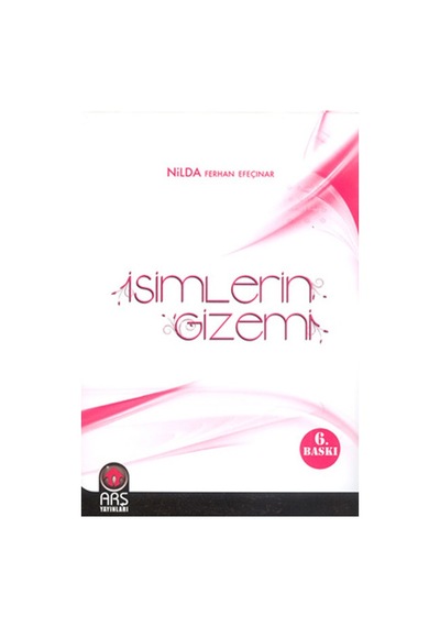İsimlerin Gizemi - Ferhan Efeçınar - Arş Yayınları