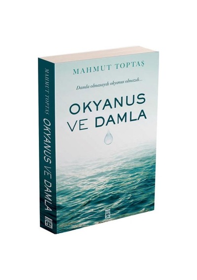 Okyanus ve Damla - Mahmut Toptaş - Timaş Yayınları N11.5956