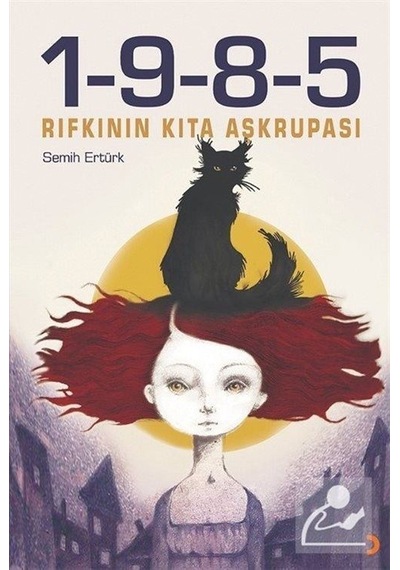 Mercankitap- 1-9-8-5 Rıfkı'Nın Kıta Aşkrupası / Semih Ertürk