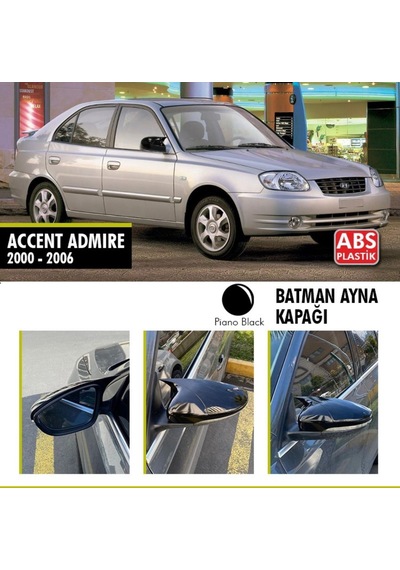 Hyundai Accent Admire Yarasa Batman Ayna Kapağı 2000-2006 arası