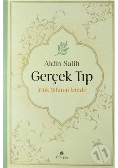 Gerçek Tıp - Yitik Şifanın İzinde - Aidin Salih