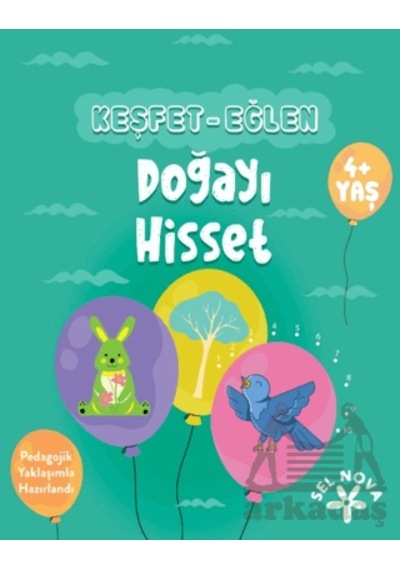 Keşfet-eğlen: Doğayı Hisset Sel Yayıncılık