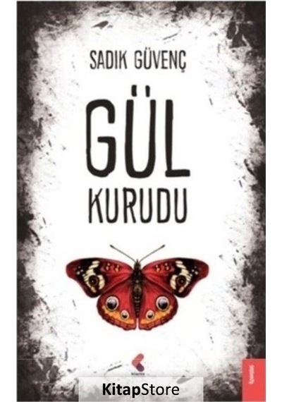 Gül Kurudu - Sadık Güvenç - Klaros Yayınları