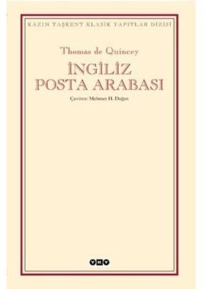 İngiliz Posta Arabası - Thomas de Quincey - Yapı Kredi Yayınları