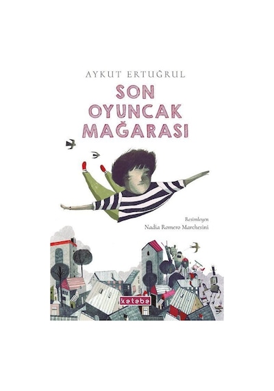 Son Oyuncak Mağarası - Aykut Ertuğrul - Ketebe