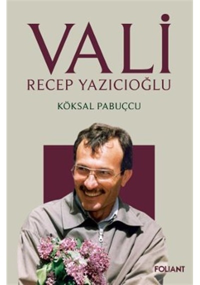 Vali / Recep Yazıcıoğlu / Köksal Pabuçcu