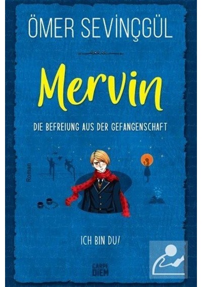 Mervin-Die Befreiung Aus Der Gefangenschaft / Ömer Sevinçgül