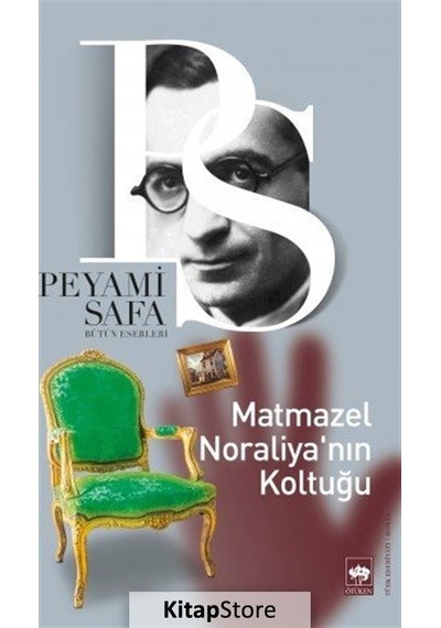Kitapstore Matmazel Noraliya'nın Koltuğu / Peyami Safa