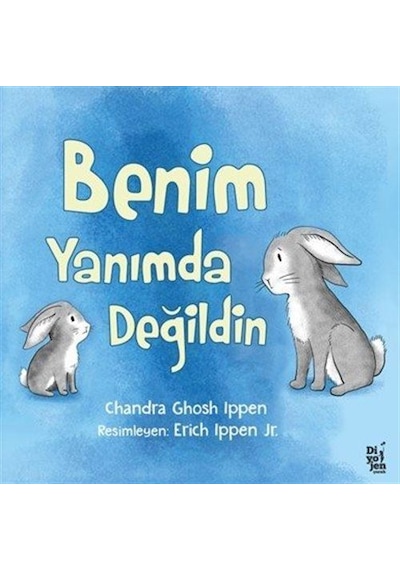 Benim Yanımda Değildin / Chandra Ghosh Ippen