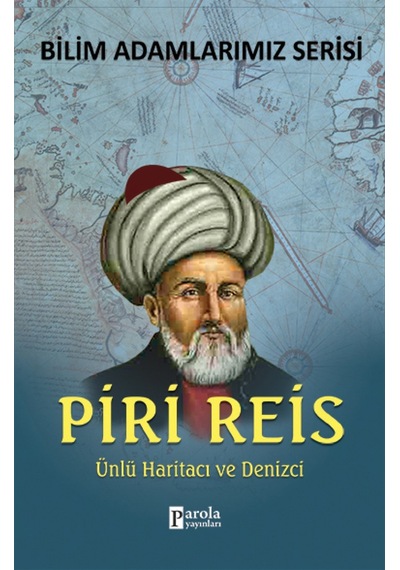 Piri Reis - Ali Kuzu - Parola Yayınları