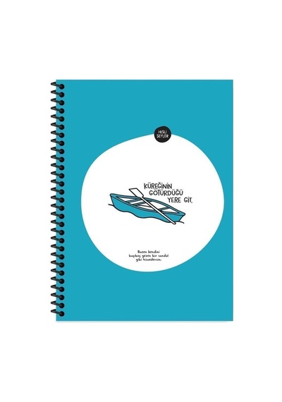 18.5x25 Çizgili Defter - Küreğinin Götürdüğü Yere Git Mavi Çok Renkli