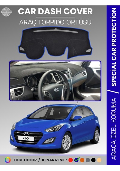 Hyundai İ30 2012-2016 Torpido Örtüsü Ön Göğüs Koruma Araca Özel Uv Koruma - 594 Stiloto