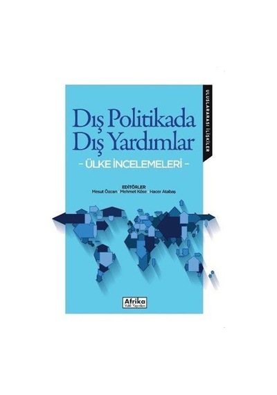 Dış Politikada Dış Yardımlar / Mesut Özcan