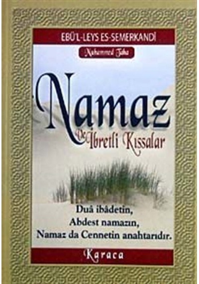 Namaz ve İbretli Kıssalar (Cep Boy) / Ebü'l Leys Semerkandi