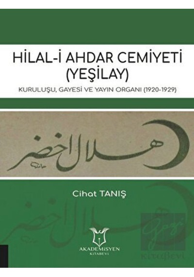 Hilal- i Ahdar Cemiyeti (Yeşilay) -  Akademisyen Kitabevi