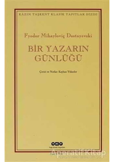 Bir Yazarın Günlüğü-iki Cilt Kutulu - Fyodor Mihayloviç Dostoyevski - Yapı Kredi Yayınları