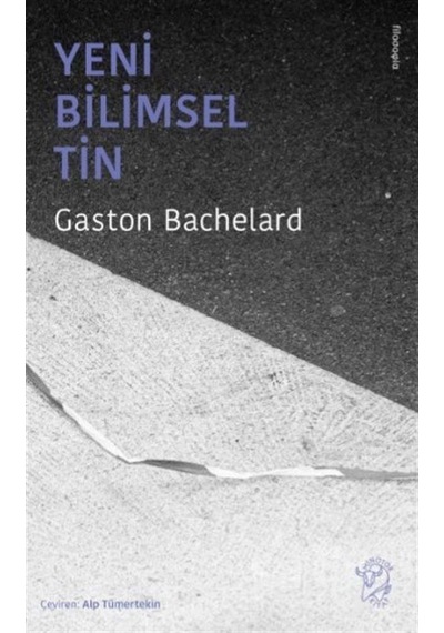 Yeni Bilimsel Tin - Gaston Bachelard - Minotor Kitap