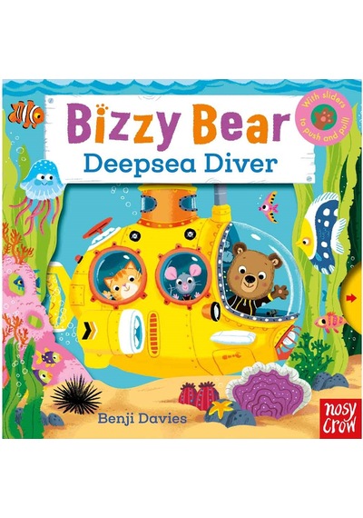 Bizzy Bear: Deepsea Diver - Benji Davies - NOSY CROW