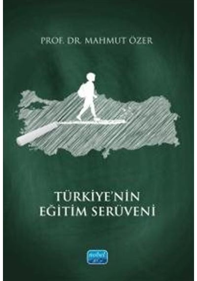 Türkiye'nin Eğitim Serüveni / Mahmut Özer