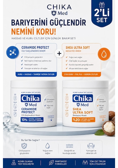Chika Med + Ceramide Protect + Shea Ultra Soft 2 Li Set Yoğun Nem & Güçlü Bariyer