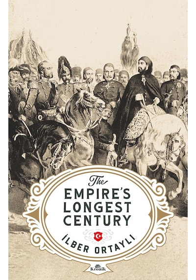 The Empire S Longest Century