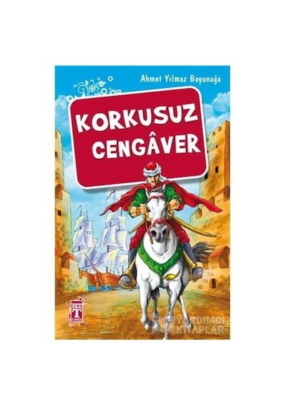 Genç Timaş Korkusuz Cengaver