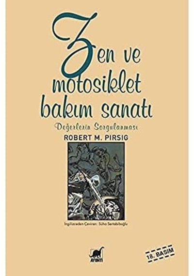 Zen Ve Motosiklet Bakım Sanatı: Değerlerin Sorgulanması