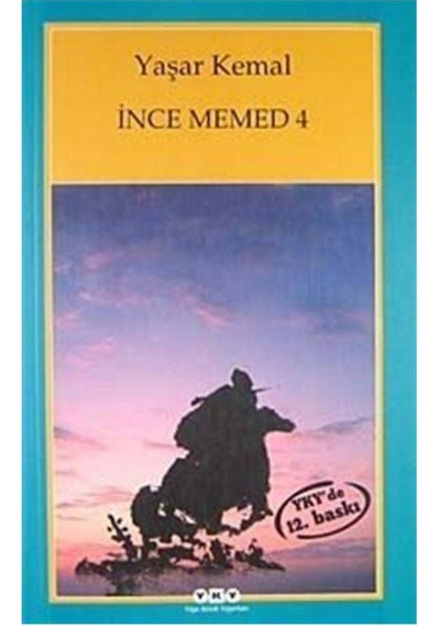 Ince Memed - 4 Yaşar Kemal.