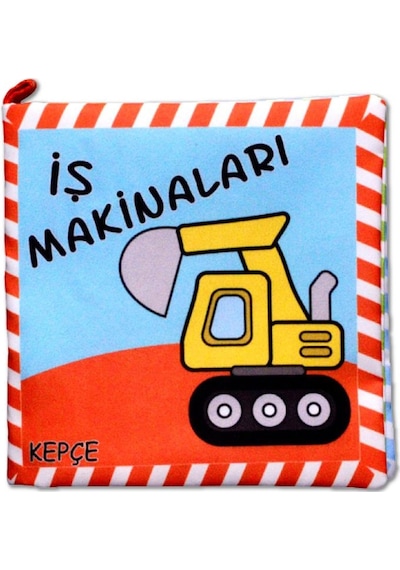 İş Makinaları Kumaş Sessiz Kitap T048 - Bez Kitap , Eğitici Oyuncak ,yumuşak Ve Hışırtılı