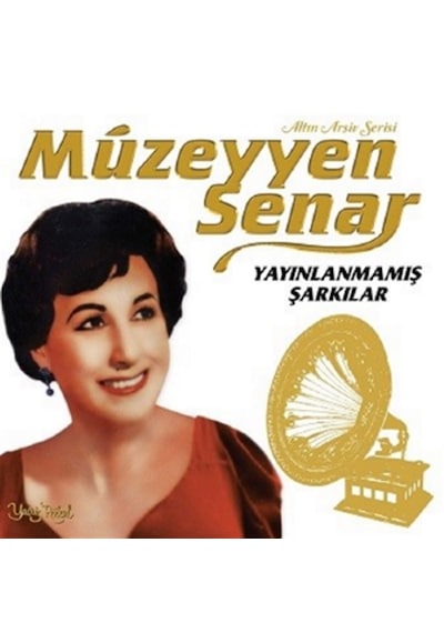 Müzeyyen Senar - Yayınlanmamış Şarkılar Plak