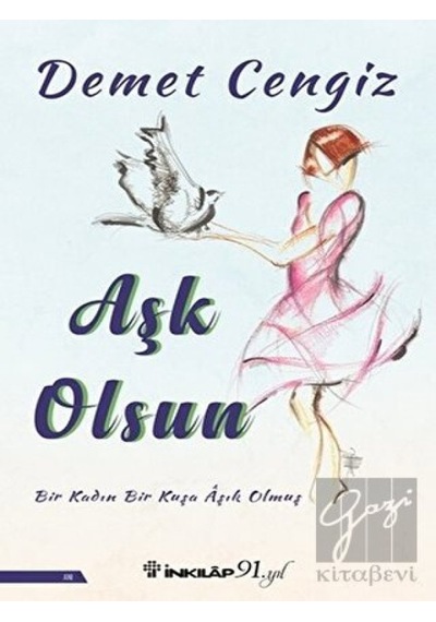 Aşk Olsun - Demet Cengiz - İnkılap Kitabevi