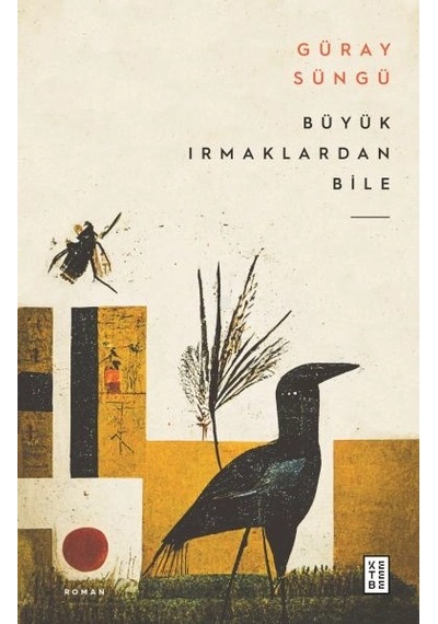 Büyük Irmaklardan Bile