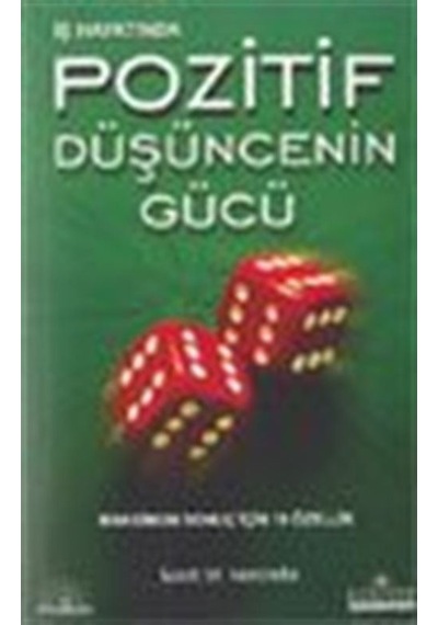 İş Hayatında Pozitif Düşüncenin Gücü / Scott W. Ventrella